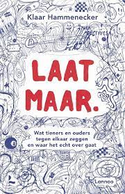 Webinar 'Als je tiener zegt: laat maar' door Klaar Hammenecker
